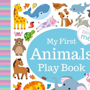 My First Animals Play Book (Little Me - Carousel Book)