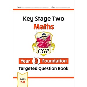 KS2 Maths Year 3 Foundation Targeted Question Book (CGP Year 3 Maths)