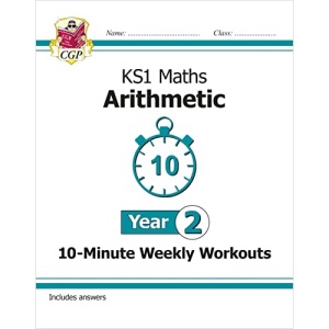 KS1 Year 2 Maths 10-Minute Weekly Workouts: Arithmetic (CGP Year 2 Maths)