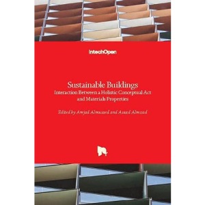 Sustainable Buildings: Interaction Between a Holistic Conceptual Act and Materials Properties
