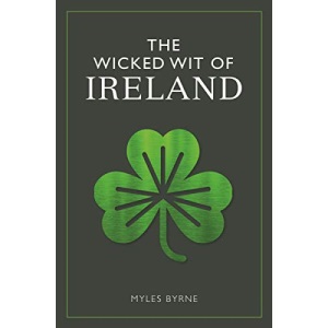 The Wicked Wit of Ireland