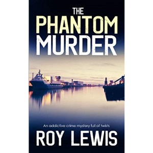 THE PHANTOM MURDER an addictive crime mystery full of twists (Eric Ward Mystery)