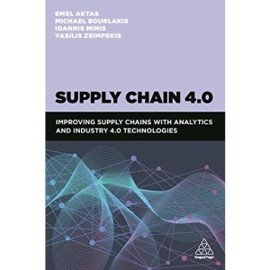 Supply Chain 4.0: Trends, Opportunities and Challenges: Improving supply chains with analytics and Industry 4.0 technologies