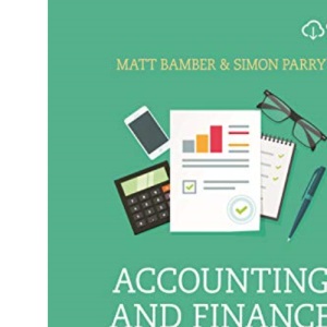 Accounting and Finance for Managers: A Business Decision Making Approach