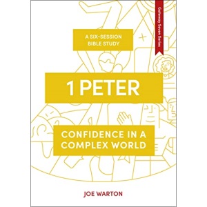1 Peter: Confidence in a Complex World: 3 (The Gateway Seven Series, 3)