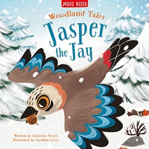 Woodland Tales Jasper the Jay Picture Book for 2 Years Olds to 6 Year Olds
