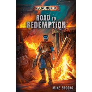 Road to Redemption (Necromunda)