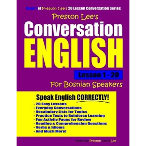 Preston Lee's Conversation English For Bosnian Speakers Lesson 1 - 20 (Preston Lee's English For Bosnian Speakers)
