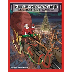 Please Don't Pee On Santa Kringle