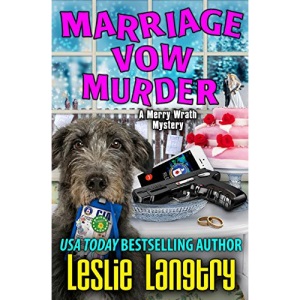 Marriage Vow Murder (Merry Wrath Mysteries)
