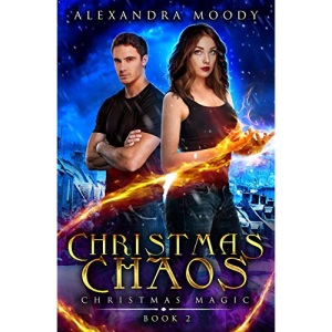 Christmas Chaos: 2 (Christmas Magic)