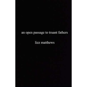 An Open Passage To Truant Fathers