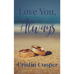 Love You, Always: 1 (Always Series)