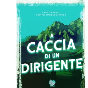 A caccia di un dirigente: 4 (Caccia all'uomo)