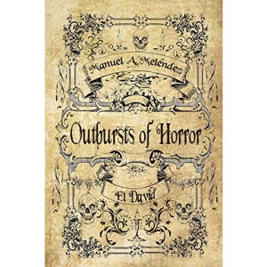 Outbursts of Horror