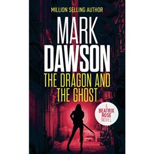The Dragon and the Ghost (Beatrix Rose (Hong Kong))