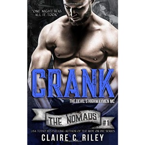 Crank: The Devil's Highwaymen Nomads #1