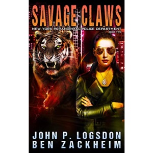 Savage Claws: A Bethany Black Supernatural Thriller: 2 (New York Paranormal Police Department)