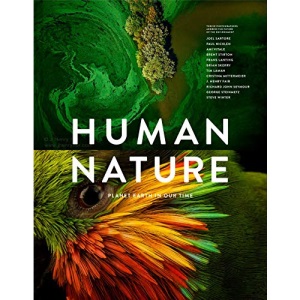 Human Nature: Twelve Photographers Address the Future of the Environment