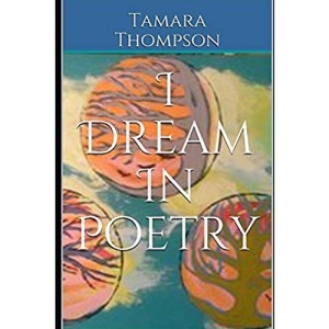 I Dream In Poetry