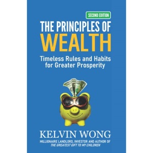 The Principles of Wealth: Timeless Rules and Habits for Greater Prosperity