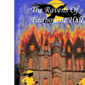 The Ravens of Fairbourne Hall