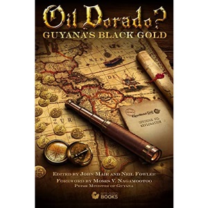 Oil Dorado: Guyana's Black Gold: 12 (Bite-Sized Public Affairs Books)