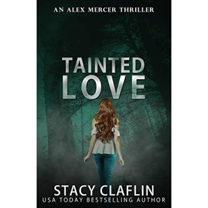 Tainted Love: 6 (An Alex Mercer Thriller)