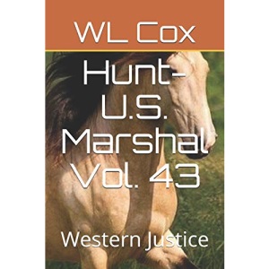 Hunt-U.S. Marshal Vol. 43: Western Justice