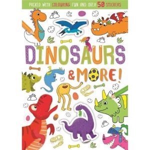 Dinosaurs & More! (Colouring and Sticker Fun)