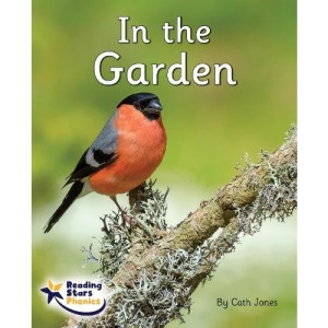 In the Garden: Phase 4 (Reading Stars Phonics)