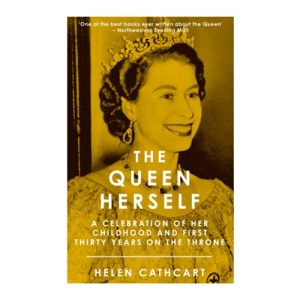 The Queen Herself (The Royal House of Windsor)