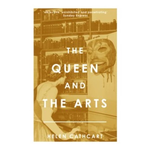 The Queen and the Arts (The Royal House of Windsor)