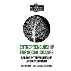 Entrepreneurship for Social Change (Lab for Entrepreneurship and Development)