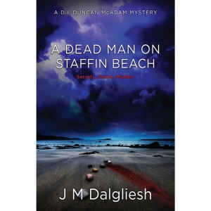 A Dead Man on Staffin Beach: A D.I. Duncan McAdam Mystery: 5 (The Misty Isle)