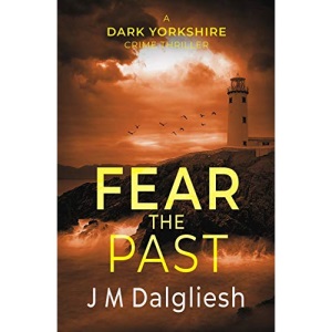 Fear the Past (5) (Dark Yorkshire)