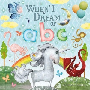 When I Dream of ABC (Picture Storybooks)
