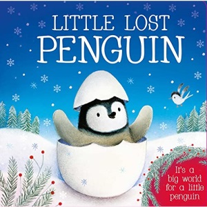 Little Lost Penguin: Padded Board Book