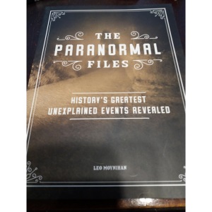 The Paranormal Files by Leo Moynihan
