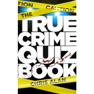 The True Crime Quiz Book