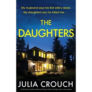 The Daughters: An absolutely unputdownable psychological thriller with edge-of-your-seat suspense