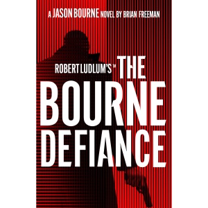 Robert Ludlum's™ The Bourne Defiance (Jason Bourne)