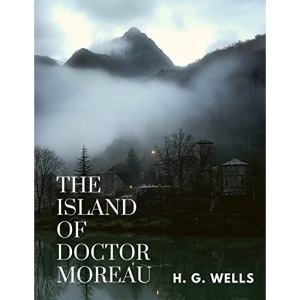 The Island of Doctor Moreau: One of the Wells's Best Fiction