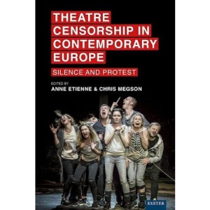 Theatre Censorship in Contemporary Europe: Si...