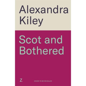 Scot and Bothered: A forced proximity second chance Scottish romance