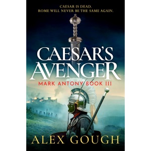 Caesar's Avenger (The Mark Antony Series, 3)