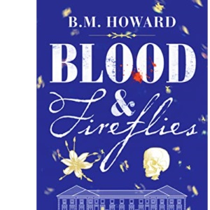 Blood and Fireflies: 1 (The Gracchus & Vanderville Mysteries): An absolutely enthralling historical mystery (The Gracchus & Vanderville Mysteries, 1)