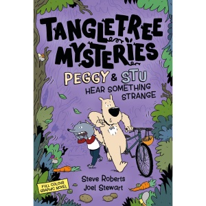 Peggy & Stu Hear Something Strange: Book 3 (Tangletree Mysteries)