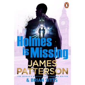 Holmes Is Missing: The follow-up to the Sunday Times bestselling mystery thriller (Holmes, Margaret & Poe, 2)