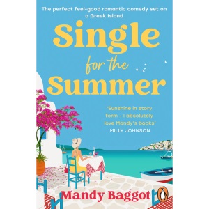 Single for the Summer: A feel-good holiday romance from the Queen of Greek romcoms